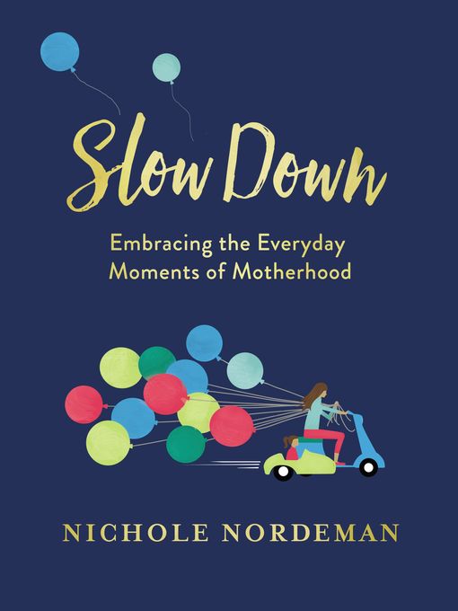 Title details for Slow Down by Nichole Nordeman - Available